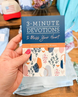 3 Minute Devotions To Bless Your Heart