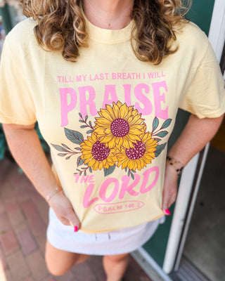 I will Praise the Lord Graphic Tee
