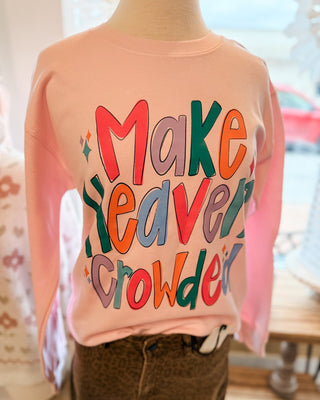 Make Heaven Crowded Pullover - The Southern Loft